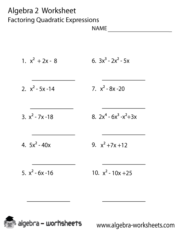 Quadratic Expressions Algebra 2 Worksheet Printable